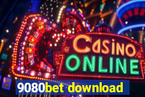 9080bet download